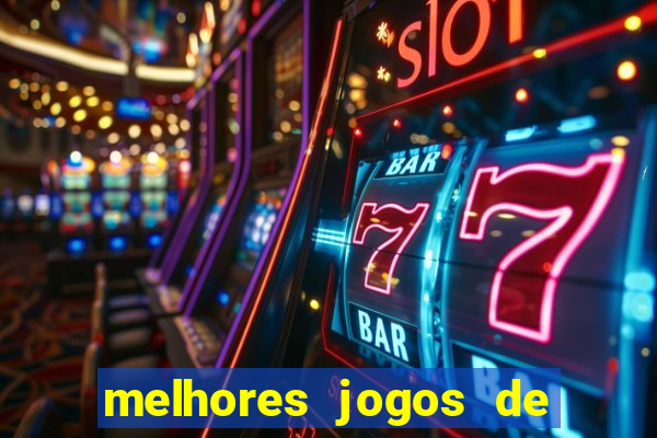 melhores jogos de para android